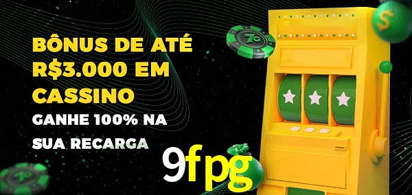 9fpg melhor bônus de depósito